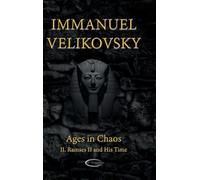 Immanuel Velikovsky Ages in Chaos II (Copertina rigida) Ages in Chaos