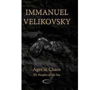 Immanuel Velikovsky Ages in Chaos III (Copertina rigida) Ages in Chaos