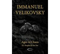 Immanuel Velikovsky Ages in Chaos III (Tascabile)