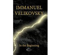 Immanuel Velikovsky In the Beginning (Copertina rigida)