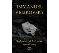 Immanuel Velikovsky Oedipus and Akhnaton (Tascabile)