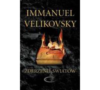Immanuel Velikovsky Zderzenie Wiatw (Tascabile)