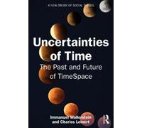 Uncertainties of Time: The Past and Future of TimeSpace