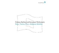 Immanuel Wallerstein Étienne Balibar Race, Nation, Class (Tascabile)