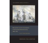The Modern World-System: v. 2: Mercantilism and the Consolidation of the