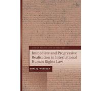 Immediate and Progressive Realisation in International Human Rights Law
