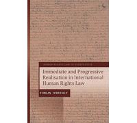 Immediate and Progressive Realisation in International Human Rights Law
