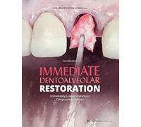 Immediate Dentoalveolar Restoration: Immediately Loaded Implants in Compromised Sockets
