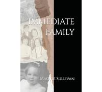 Immediate Family: Poems of memory and reflection
