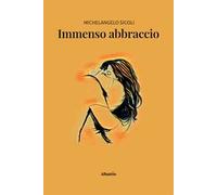 Immenso abbraccio