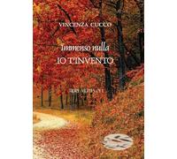 Immenso nulla io t'invento