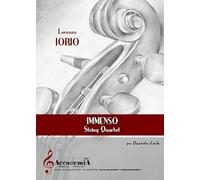 Immenso. String quartet. Per quartetto d'archi. Partitura