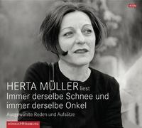 Immer derselbe Schnee und immer derselbe Onkel: 4 CDs von Müller. Herta (2013) Audio CD