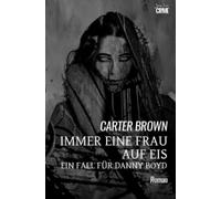 Immer eine Frau auf Eis - Ein Fall für Danny Boyd: Der Krimi-Klassiker!