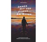 Immer mit den Füßen am Boden: Von Feuerland bis Yucatán. 28.000 km entlang der Panamericana