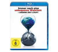 Immer noch eine unbequeme Wahrheit - Unsere Zeit läuft