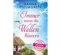 Immer wenn die Wellen flüstern (Zeit für Rügen 4)