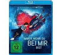 Immer, wenn du bei mir bist