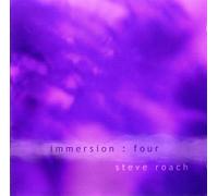 Immersion: Four - Steve Roach (Audio Cd)