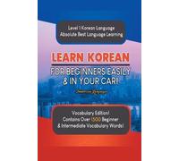 Immersion Langu Learn Korean For Beginners Easily & In Your Car Voc (Tascabile)