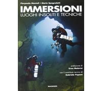 Immersioni. Luoghi insoliti e tecniche