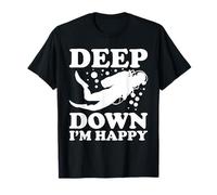 Immersioni subacquee - Deep Down Im Happy - Subacqueo Maglietta