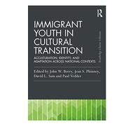 Immigrant Youth in Cultural Transition: Acculturation, Identity, and Adaptation Across National Contexts