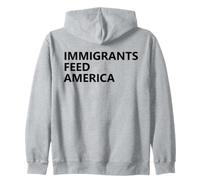 Immigrants Feed America PRO Immigration Rights US Immigrant Felpa con Cappuccio