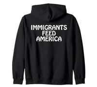 Immigrants Feed America US Immigrant PRO Immigration Rights Felpa con Cappuccio