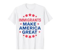 Immigrants Make America Great Attivismo Maglietta