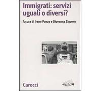 Immigrati: servizi uguali o diversi?