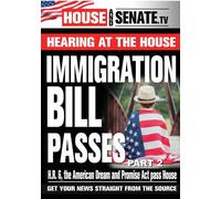 Immigration Bill Passes: Part 2 (DVD) Nancy Pelosi Kevin McCarthy Evan Tramel