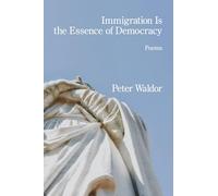 Immigration Is the Essence of Democracy