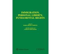 Immigration, personal liberty, fundamental rights