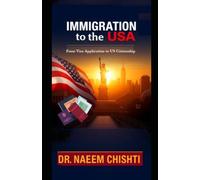Immigration to the USA: From Visa Application to US Citizenship