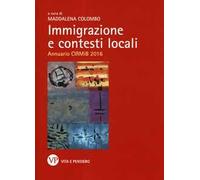Immigrazione e contesti locali. Annuario CIRMiB 2016