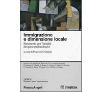 Immigrazione e dimensione locale. Srumenti per l'analisi dei processi inclusivi