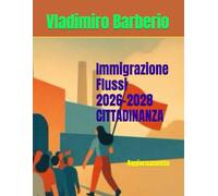 Immigrazione Flussi 2026-2028 Cittadinanza: Aggiornamento