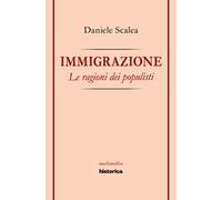 Immigrazione. Le ragioni dei populisti
