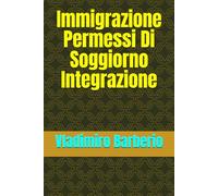 Immigrazione Permessi di Soggiorno Integrazione