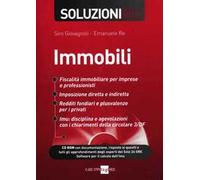Immobili. Gestione fiscale e tassazione. Soluzioni 2012. Con CD-ROM