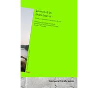 Immobili in Scandinavia - Guida per investitori e acquirenti di case: Differenze giuridiche, fiscali ed economiche in Danimarca, Norvegia, Svezia e Finlandia