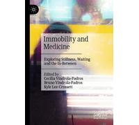 Immobility and Medicine (Tascabile)