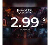 Immortal Awakening - 2.99$ Coupon Direct Top-Up - GLOBAL