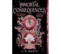 Immortal Consequences: A Good Morning America YA Book Club Pick: 1