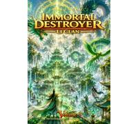 Immortal Destroyer: Li Clan: Volume I: 1