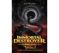 Immortal Destroyer: Volume II: Upheaval: 2