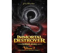 Immortal Destroyer: Volume II: Upheaval