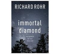 Immortal Diamond: The Search for Our True Self