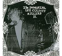 Immortal Lee County Killers - Love Is a Charm of Power